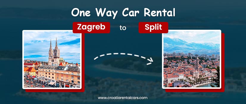 One Way Car Rental Zagreb to Split