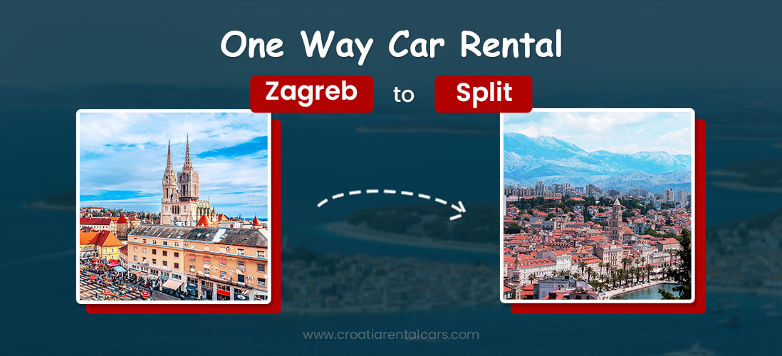 One Way Car Rental Zagreb to Split, Croatia